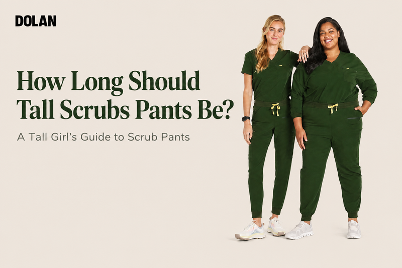 How Long Should Tall Scrubs Pants Be? A Tall Girl’s Guide to Scrub Pants