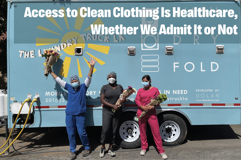 Access to Clean Clothing Is Healthcare, Whether We Admit It or Not