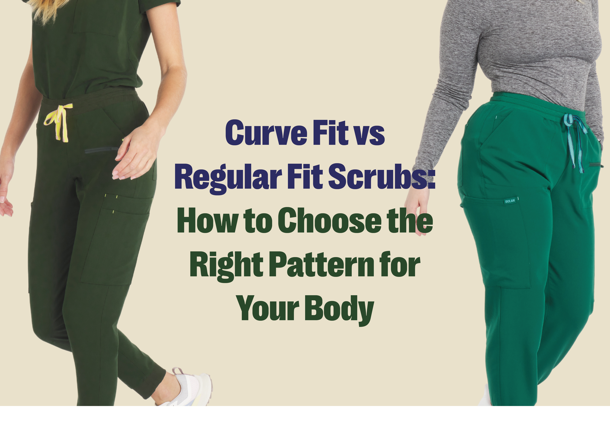 Curve Fit vs Regular Fit Scrubs: How to Choose the Right Pattern for Your Body