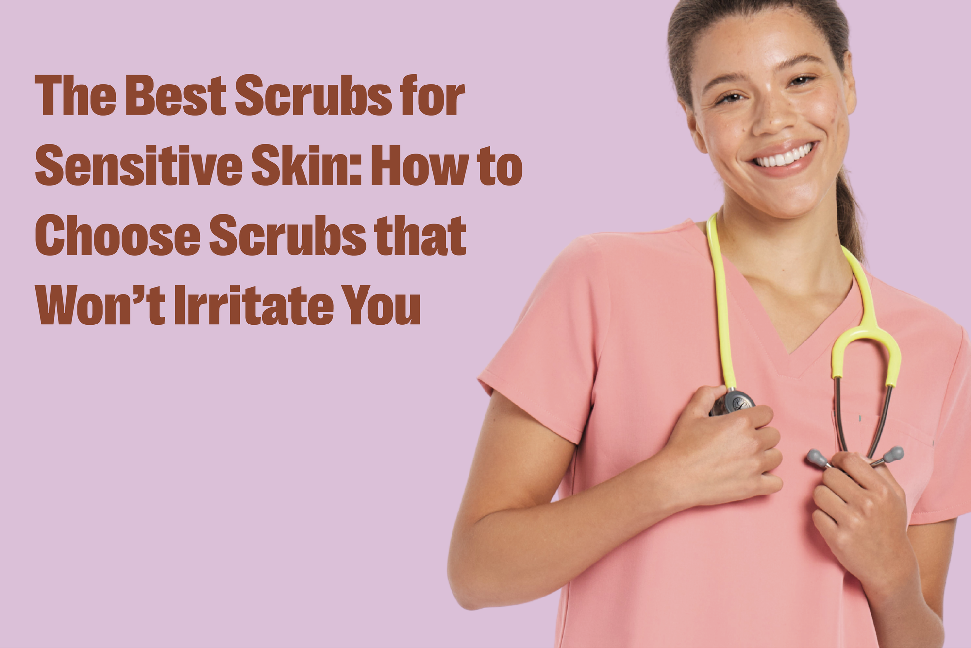 The Best Scrubs for Sensitive Skin: How to Choose Scrubs that Won’t Irritate You