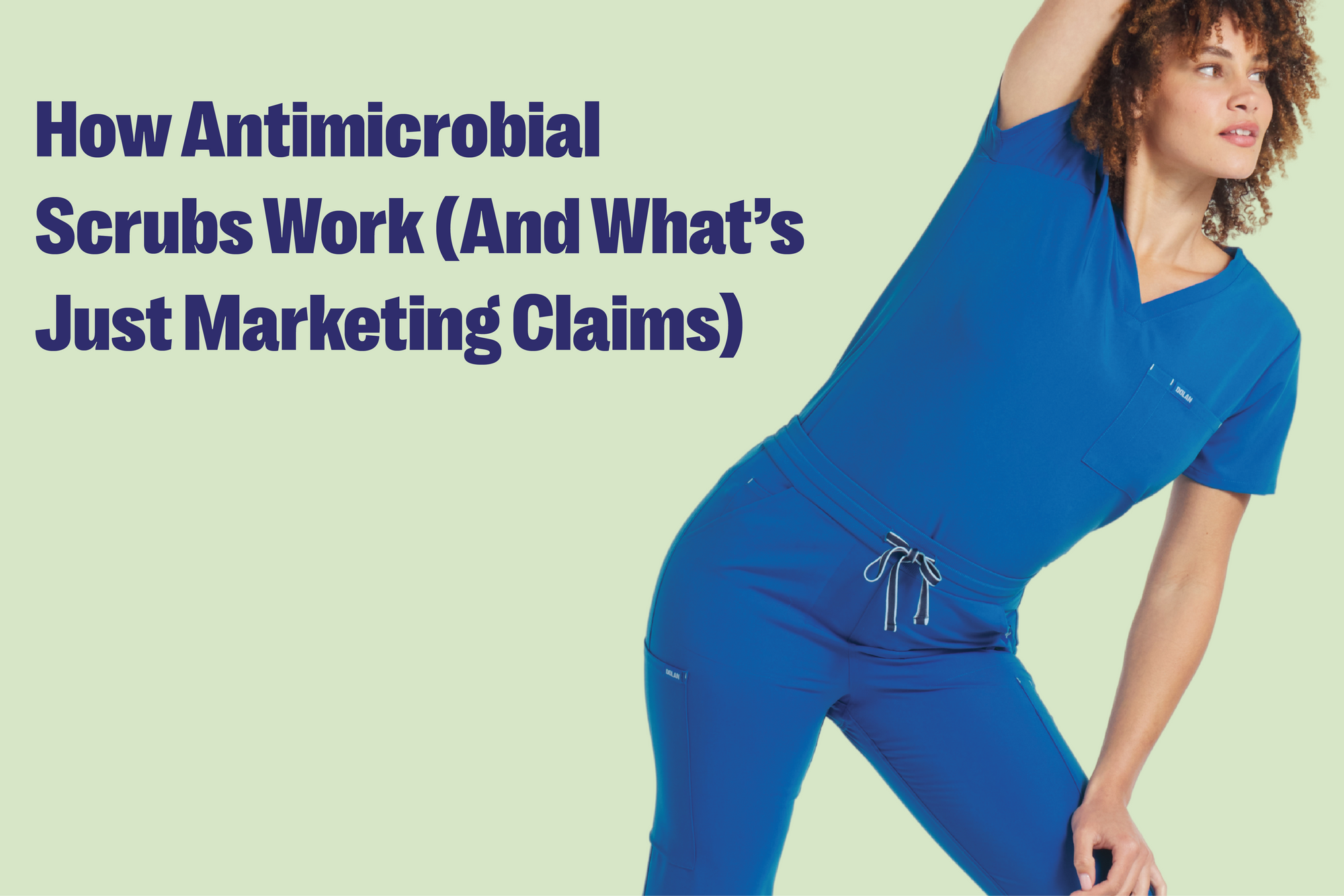 How Antimicrobial Scrubs Work (And What’s Just Marketing Claims)