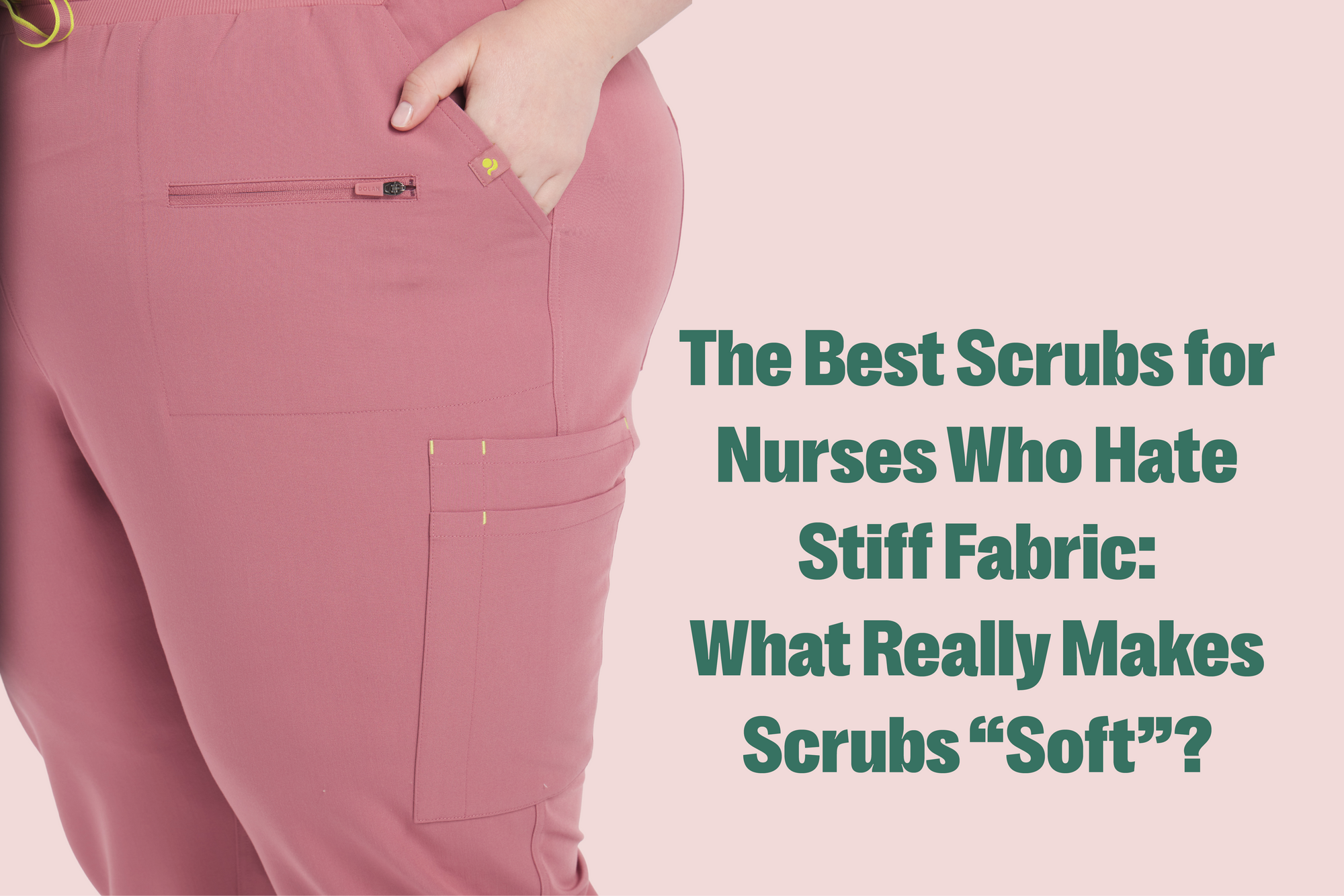 The Best Scrubs for Nurses Who Hate Stiff Fabric: What Really Makes Scrubs “Soft”?
