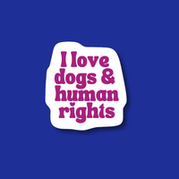 Acrylic Badge Topper: I love dogs & human rights